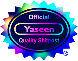 officialYaseenQualityShitpostSeal